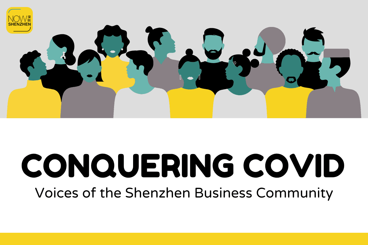 Featured image for “Conquering Covid – Voices of the Shenzhen Business Community”