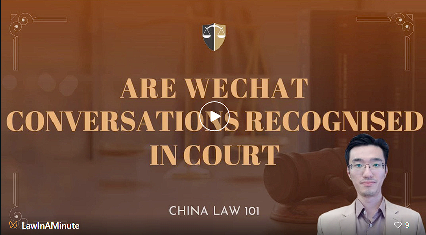 Featured image for “Are WeChat Conversations Recognised In Court?”
